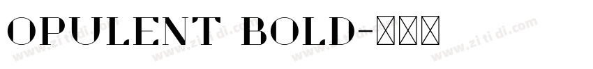 Opulent Bold字体转换